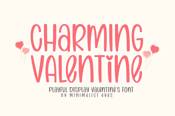 Charming Valentine: The Friendly Display Font for Creative Projects