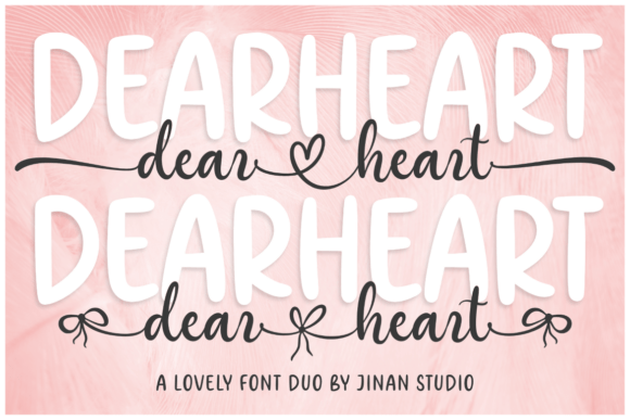 Dearheart: More Than Just a Font, It's a Feeling