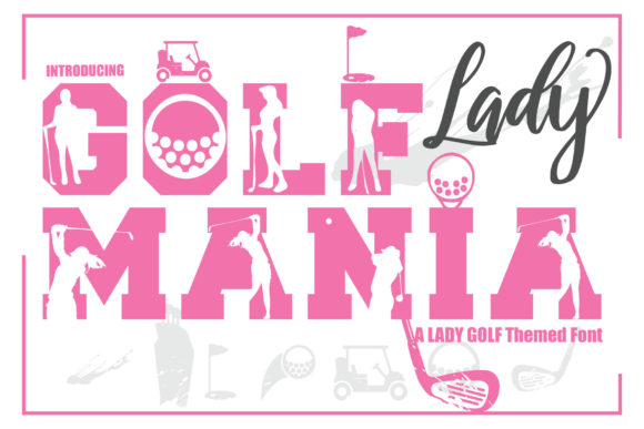 Golf Mania Lady: A Display Font with Championship Character