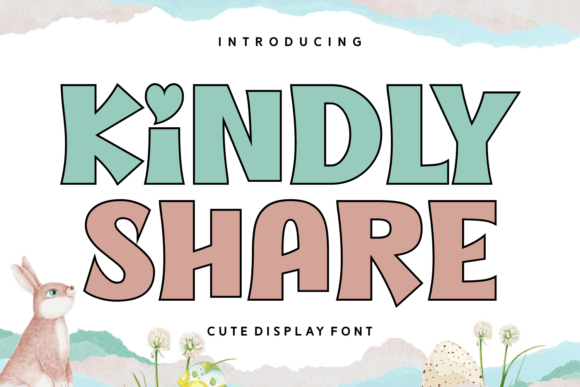 Kindly Share: The Display Font with Handmade Charm