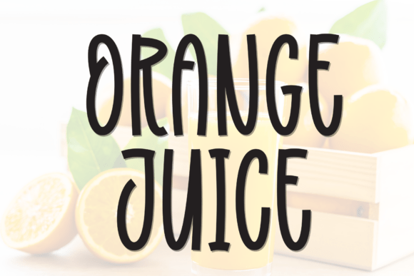 Orange Juice: The Casual Display Font for Modern Brands