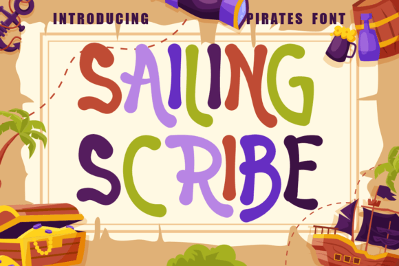 Setting Sail with Sailing Scribe: A Pirate Font Adventure