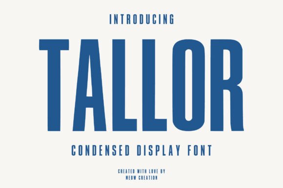 Tallor: The Bold Condensed Display Font for Impactful Design