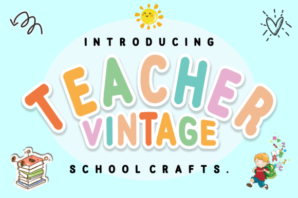 Teacher Vintage: A Font That Feels Like a Favorite Sweater