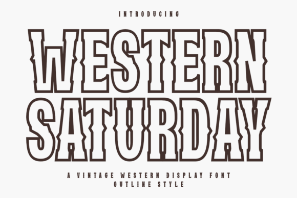 Western Saturday: A Vintage Font with Modern Edge