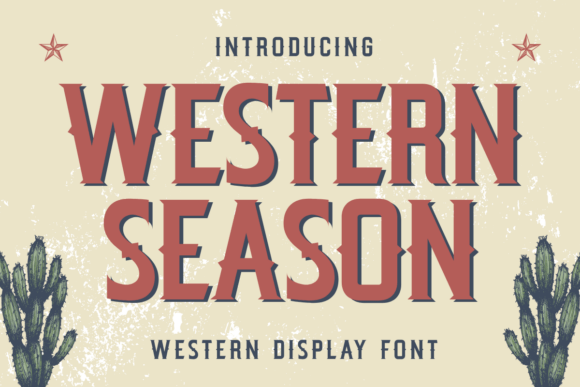 Western Season: A Typeface with Genuine Frontier Spirit