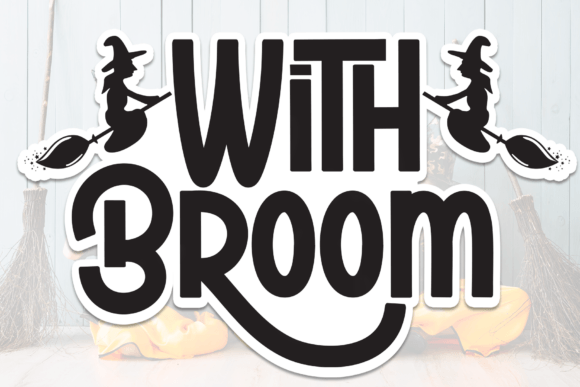 Why With Broom is the Bold Display Font Your Next Project Needs