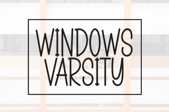Windows Varsity: A Friendly Face for Modern Brands